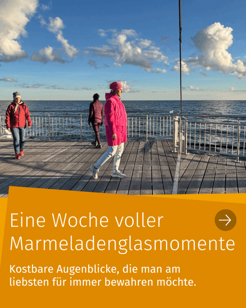Eine Woche voller Marmeladenglasmomente