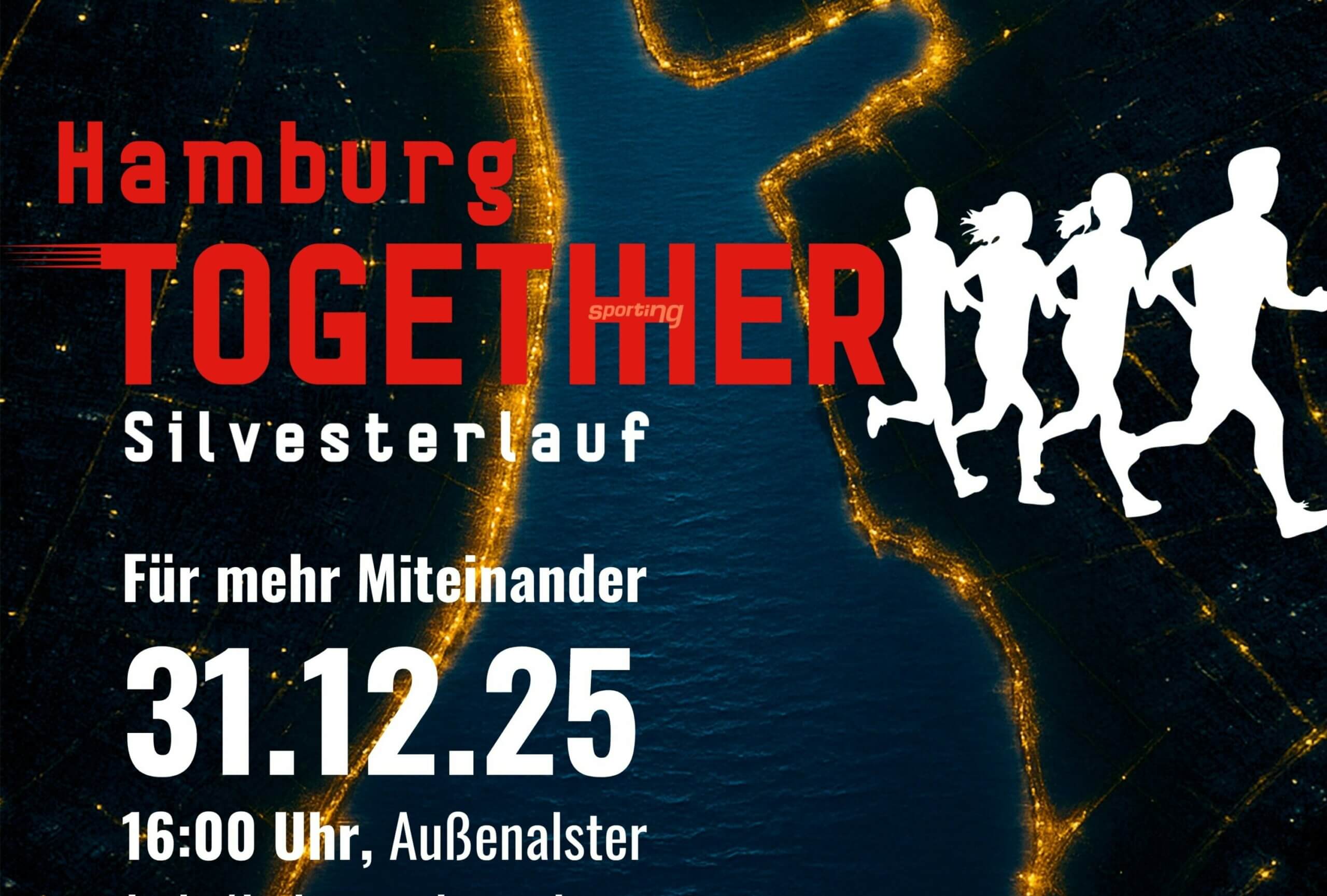 Hamburg TOGETHHER Silvesterlauf, Für mehr Miteinander, 31.12.25, 16 Uhr. Außenalster
